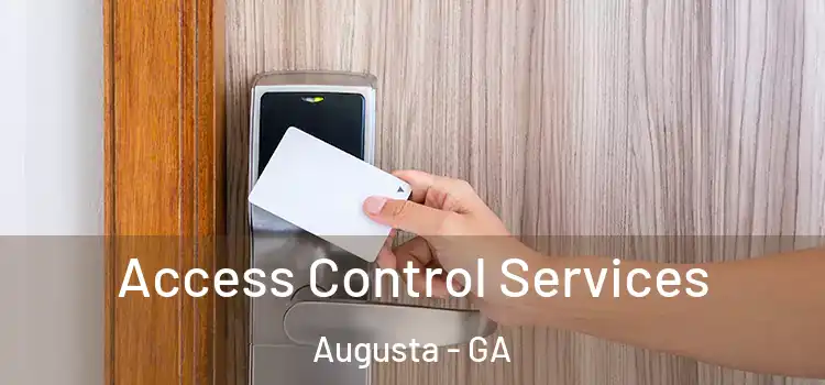 Access Control Services Augusta - GA