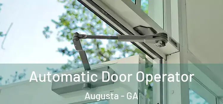 Automatic Door Operator Augusta - GA