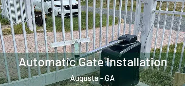 Automatic Gate Installation Augusta - GA