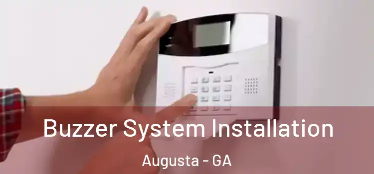 Buzzer System Installation Augusta - GA