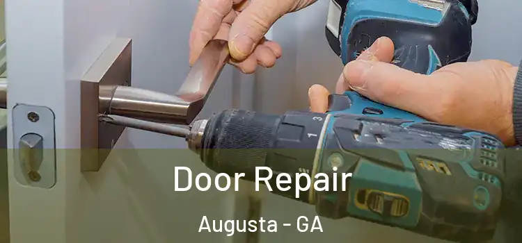 Door Repair Augusta - GA