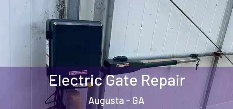Electric Gate Repair Augusta - GA