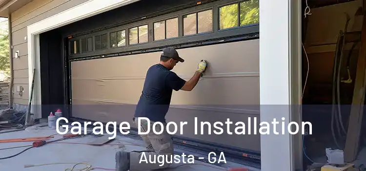  Garage Door Installation Augusta - GA