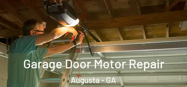  Garage Door Motor Repair Augusta - GA