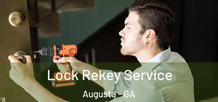  Lock Rekey Service Augusta - GA