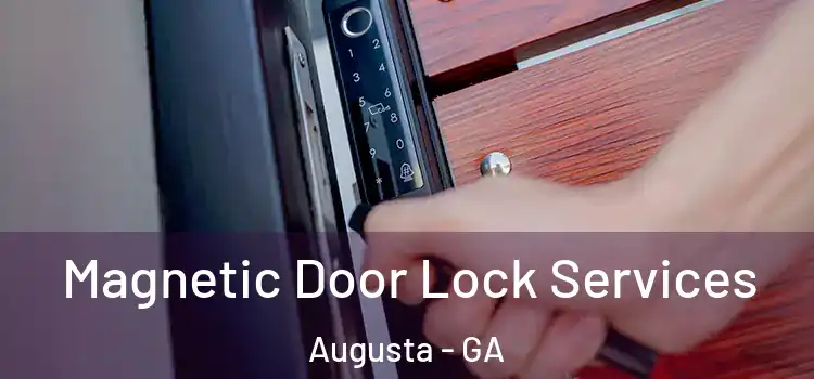  Magnetic Door Lock Services Augusta - GA