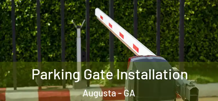  Parking Gate Installation Augusta - GA