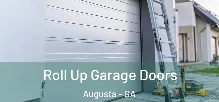  Roll Up Garage Doors Augusta - GA