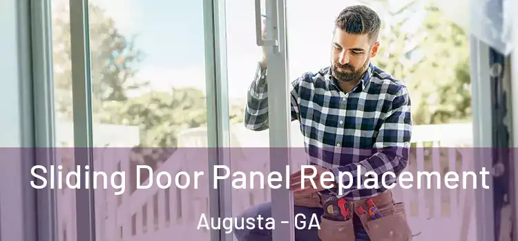  Sliding Door Panel Replacement Augusta - GA