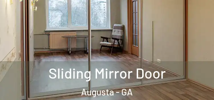  Sliding Mirror Door Augusta - GA